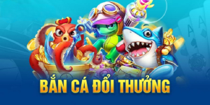 Khái niệm cho game bắn cá đổi thưởng