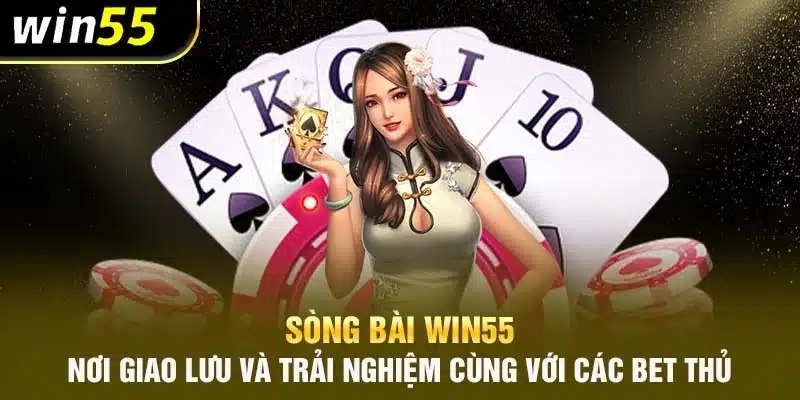 Tổng quan về sòng bài WIN55